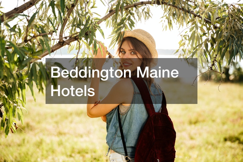 Beddington Maine Hotels