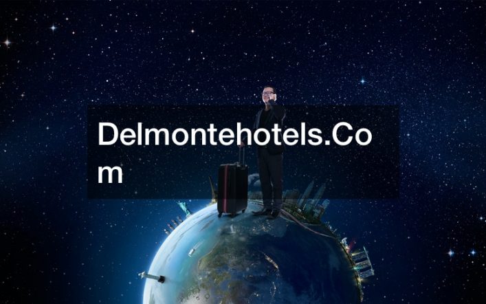 Delmontehotels.Com