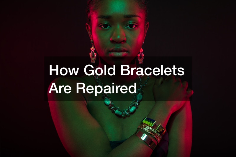 How Gold Bracelets Are Repaired